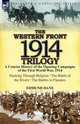 The Western Front, 1914 Trilogy, Edmund Dane 