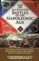 Illustrated Battles of the Napoleonic Age-Volume 4, Arthur Griffiths 