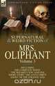 The Collected Supernatural and Weird Fiction of Mrs Oliphant, Margaret Wilson Oliphant 