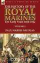 The History of the Royal Marines, Paul Harris Nicolas 
