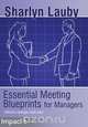 Essential Meetings Blueprints for Managers, Sharlyn Lauby 