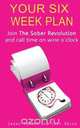 Your Six Week Plan - Join the Sober Revolution and Call Time on Wine O