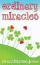 Ordinary Miracles, Grace Wynne-Jones 