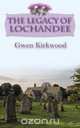 The Legacy of Lochandee, Gwen Kirkwood 