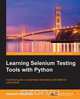 Learning Selenium Testing Tools with Python, Unmesh Gundecha 