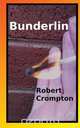 Bunderlin, Robert Crompton 