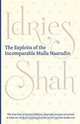 The Exploits of the Incomparable Mulla Nasrudin, Idries Shah 