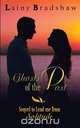 Ghosts of the Past, Lainy Bradshaw 