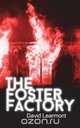 The Foster Factory, David Learmont 