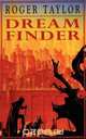Dream Finder, Roger Taylor 