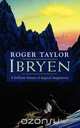 Ibryen, Roger Taylor 