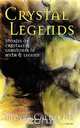 Crystal Legends, Moyra Caldecott 