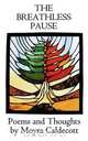 The Breathless Pause, Moyra Caldecott 