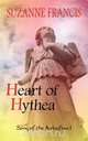 Heart of Hythea [Song of the Arkafina #1], Suzanne Francis 