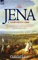 The Jena Campaign, F. N. Maude 