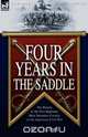 Four Years in the Saddle, W. L. Curry 