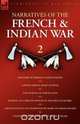 Narratives of the French & Indian War, David Holden 