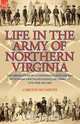 Life in the Army of Northern Virginia, Carlton McCarthy 