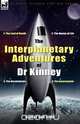 The Interplanetary Adventures of Dr Kinney, Homer Eon Flint 