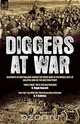 Diggers at War, R. Hugh Knyvett 