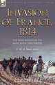 Invasion of France, 1814, F. W. O. Maycock 