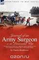 Journal of an Army Surgeon in the Peninsular War, Charles Boutflower 