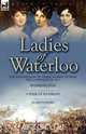 Ladies of Waterloo, Charlotte A. Eaton 