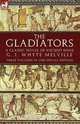 The Gladiators, G. J. Whyte Melville 