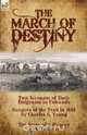 The March of Destiny, Charles E. Young 
