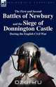 The First and Second Battles of Newbury and the Siege of Donnington Castle During the English Civil War, Walter Money 