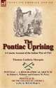 The Pontiac Uprising, Thomas Guthrie Marquis 