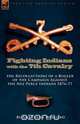 Fighting Indians in the 7th United States Cavalry, Ami Frank Mulford 