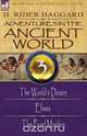 Adventures in the Ancient World, H. Rider Haggard 