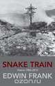 Snake Train, Edwin Frank 