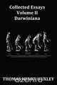 Collected Essays, Volume 2, Darwiniana, Thomas Henry Huxley 