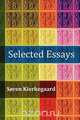 Selected Essays, Soren Kierkegaard 