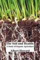 The Soil and Health, Albert Howard 