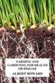 Farming and Gardening for Health or Disease, Albert Howard 