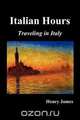 Italian Hours, Henry James 