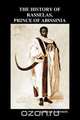 The History of Rasselas, Prince of Abissinia (Paperback), Samuel Johnson 