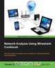 Network Analysis Using Wireshark Cookbook, Yoram Orzach 