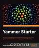 Yammer Starter Guide, Ralph Roberts 