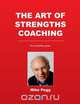 The Art of Strengths Coaching, Mike Pegg 