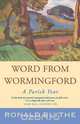 Word from Wormingford, Ronald Blythe 