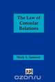 The Law of Consular Relations, Mark Sammut 