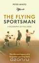 The Flying Sportsman, Peter Minto 