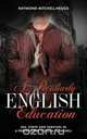 A Peculiarly English Education, Raymond Mitchell-Heggs 