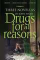 Drugs for All Reasons, John Mann 