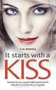 It Starts with a Kiss, S. N. Weddle 