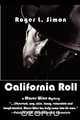 California Roll, Roger L. Simon 